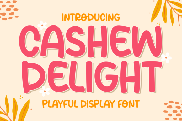 Cashew Delight Font for Business Branding